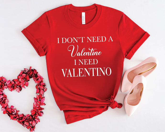 I Need Valentino